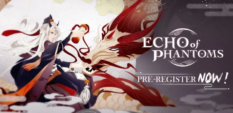 echo of phantoms pre-registration