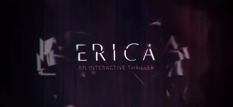 Erica Interactive Thriller Walkthrough A Complete Guide To Unlock All 6 Endings Level Winner