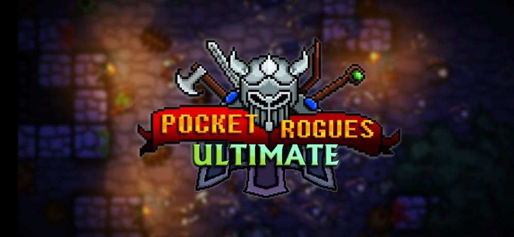 pocket rogues ultimate tips