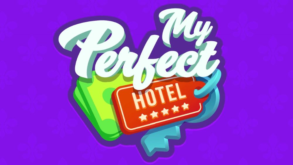 My Perfect Hotel (SayGames) Guide: Tips, Tricks & Strategies to Grow and Expand Your Hotel