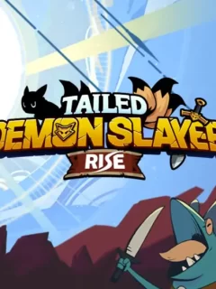 tailed demon slayer rise guide